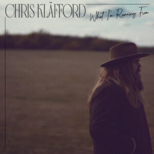 Chris Kläfford - What I'm Running From Album Cover