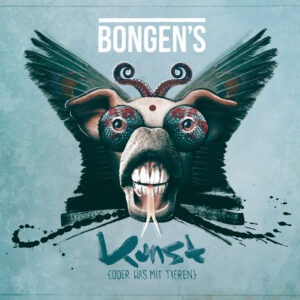 BONGEN’S - Kunst (oder was mit Tieren)